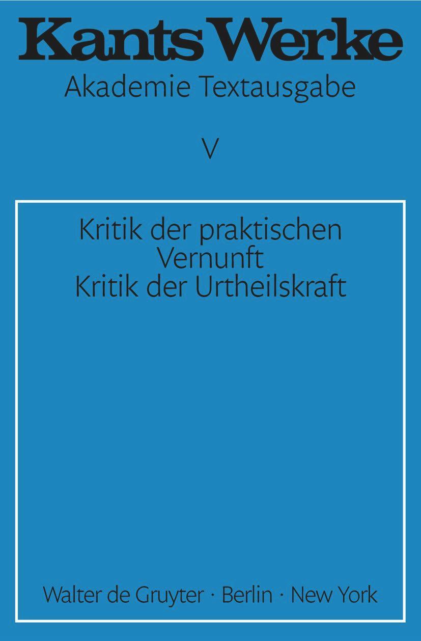 Cover: 9783110014389 | Kritik der praktischen Vernunft. Kritik der Urteilskraft | Kant | Buch