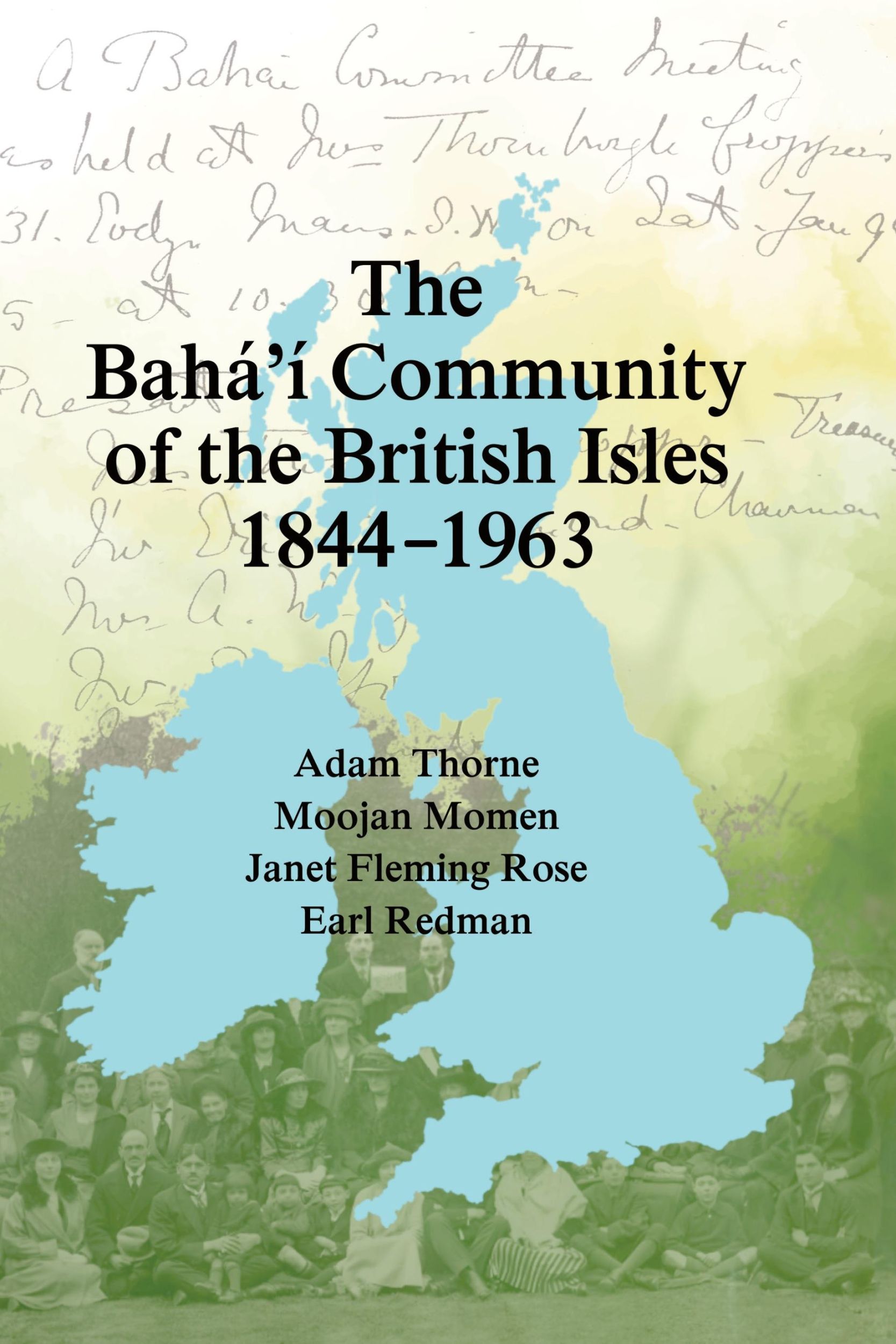 Cover: 9780853986621 | The Bahá'í Community of the British Isles 1844-1963 | Momen (u. a.)