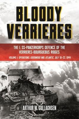 Cover: 9781636240022 | Bloody Verrieres: The I. Ss-Panzerkorps Defence of the...