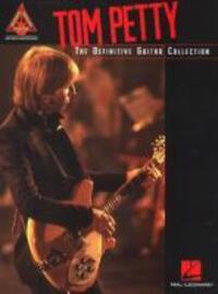 Cover: 9780634031601 | Tom Petty: The Definitive Guitar Collection | Taschenbuch | Englisch