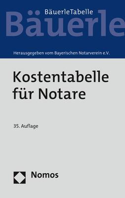 Cover: 9783848770533 | Kostentabelle für Notare | Bayerischen Notarverein e. V. | Taschenbuch