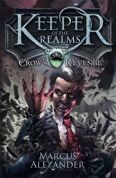 Cover: 9780141339771 | Keeper of the Realms: Crow's Revenge (Book 1) | Marcus Alexander
