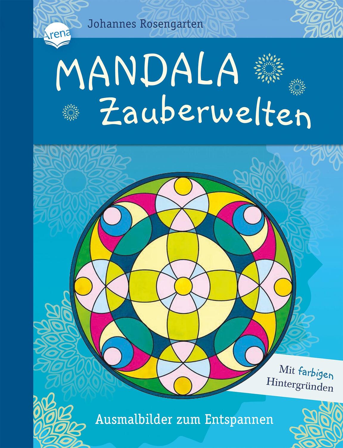 Cover: 9783401717395 | Mandala Zauberwelten. Ausmalbilder zum Entspannen | Taschenbuch | 2021