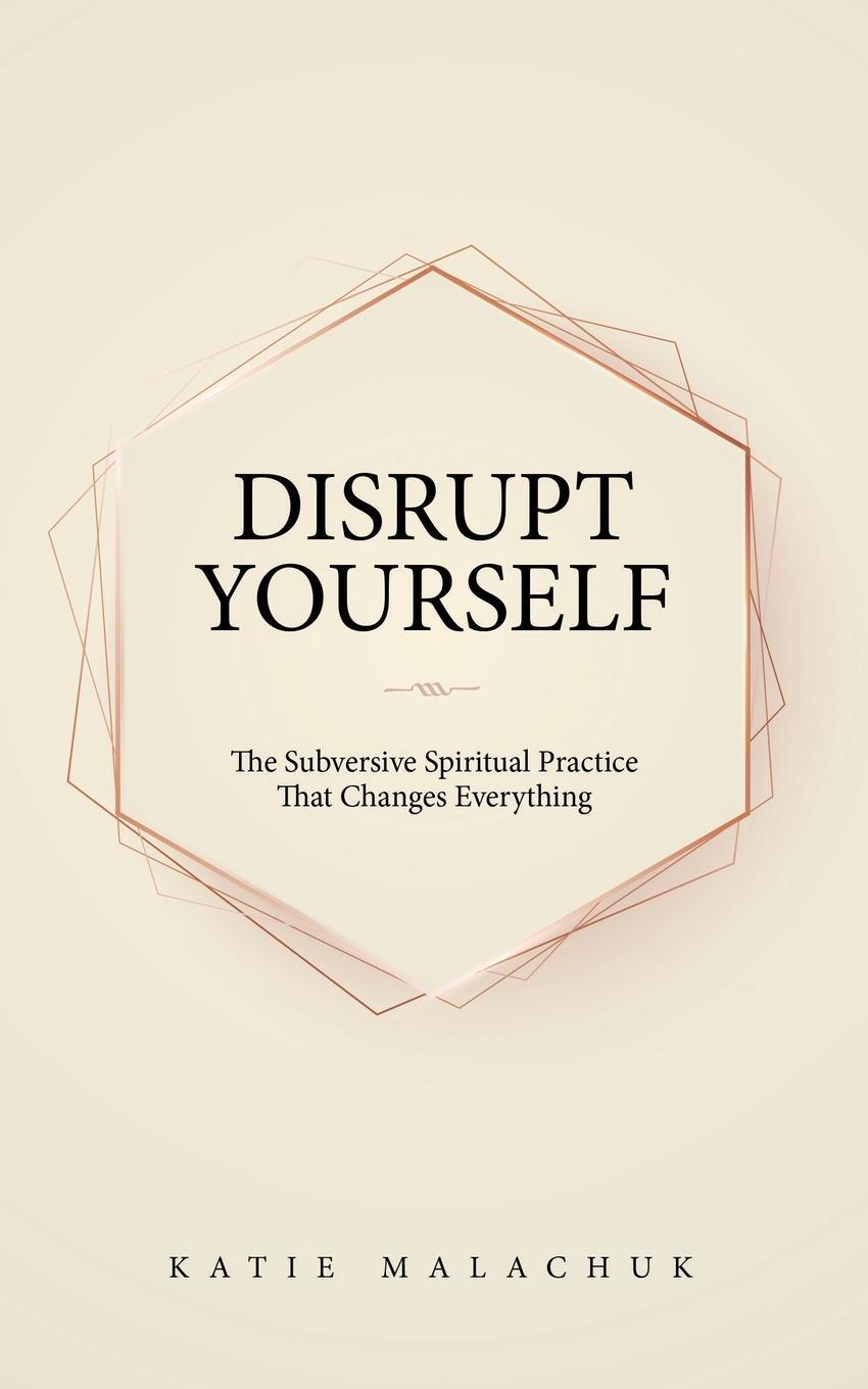 Cover: 9781982274832 | Disrupt Yourself | Katie Malachuk | Taschenbuch | Paperback | Englisch