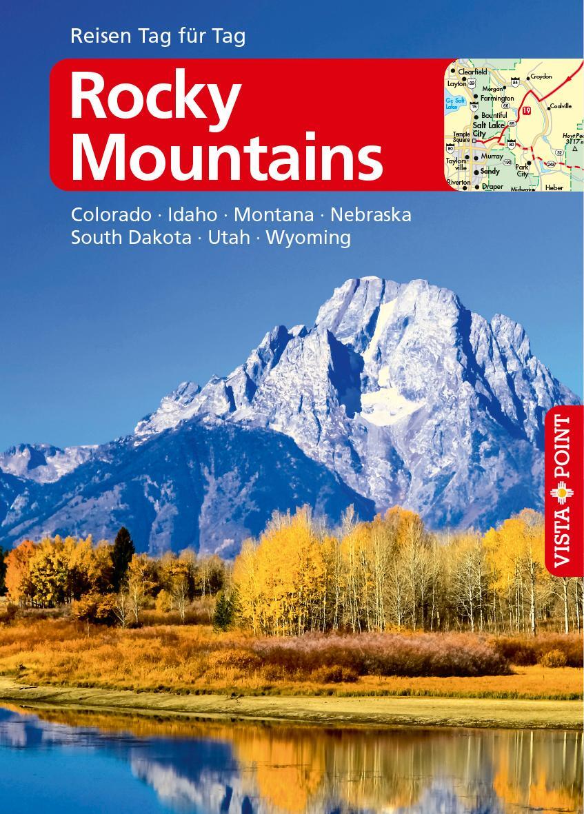 Cover: 9783961417186 | Rocky Mountains - VISTA POINT Reiseführer Reisen Tag für Tag | Gallus
