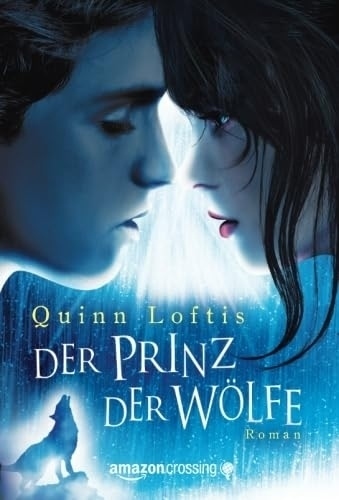 Cover: 9781477822364 | Der Prinz der Wölfe | Quinn Loftis | Taschenbuch | Deutsch