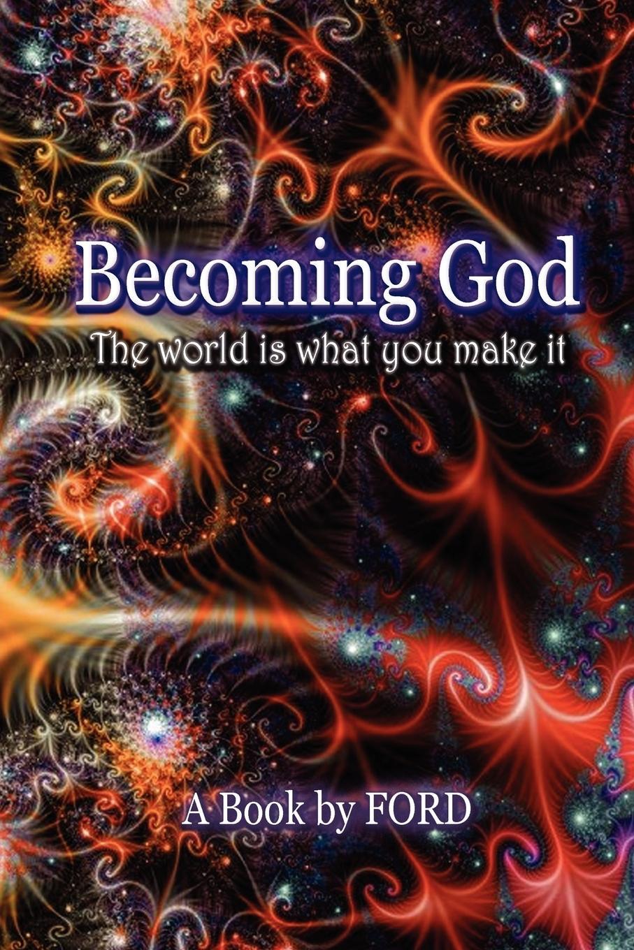 Cover: 9780615149622 | Becoming God | Ford | Taschenbuch | Paperback | Englisch | 2007