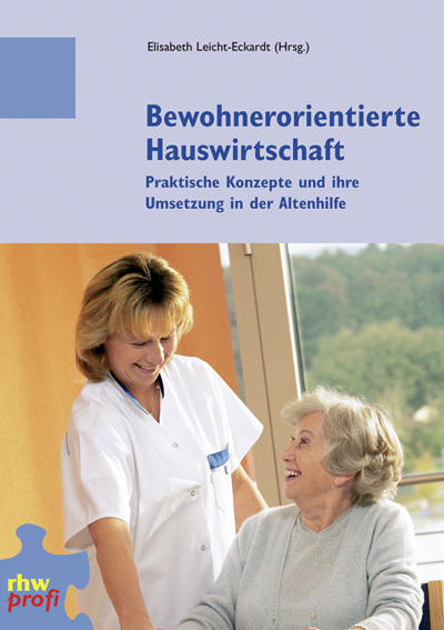 Cover: 9783937346274 | Bewohnerorientierte Hauswirtschaft | Elisabeth Leicht-Eckardt | Buch