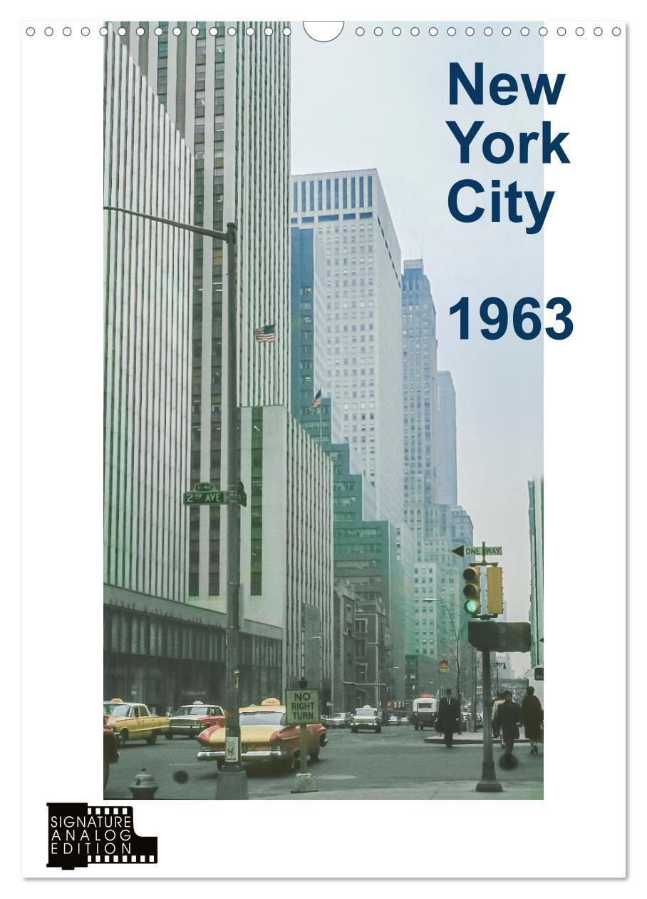 Cover: 9783675939646 | New York City 1963 (Wandkalender 2024 DIN A3 hoch), CALVENDO...