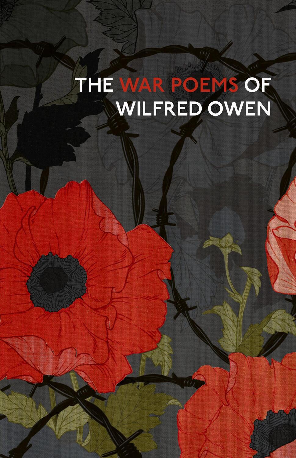 Cover: 9781784874407 | The War Poems of Wilfred Owen | Wilfred Owen | Buch | Englisch | 2018