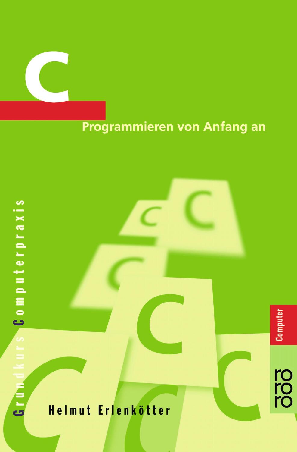 Cover: 9783499600746 | C Programmieren von Anfang an | Helmut Erlenkötter | Taschenbuch
