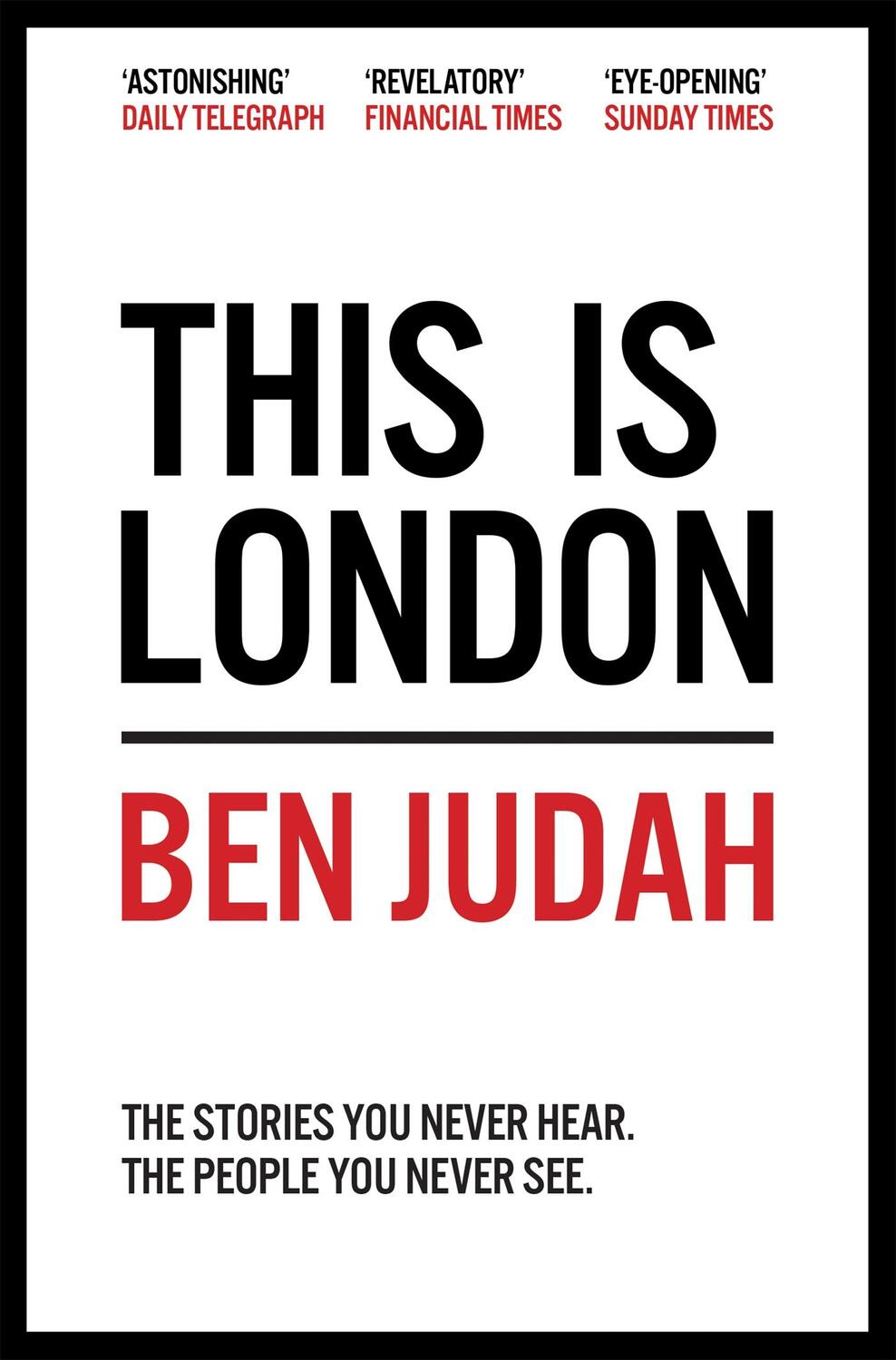 Cover: 9781447276272 | This is London | Life and Death in the World City | Ben Judah | Buch
