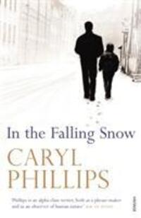 Cover: 9780099539742 | In the Falling Snow | Caryl Phillips | Taschenbuch | Englisch | 2010