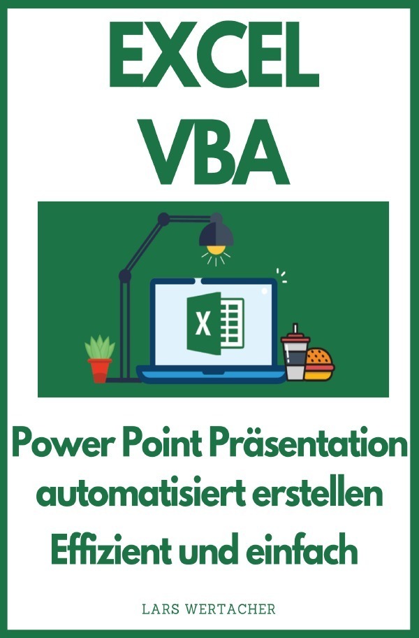 Cover: 9783756500086 | EXCEL VBA | Lars Wertacher | Taschenbuch | 52 S. | Deutsch | 2022