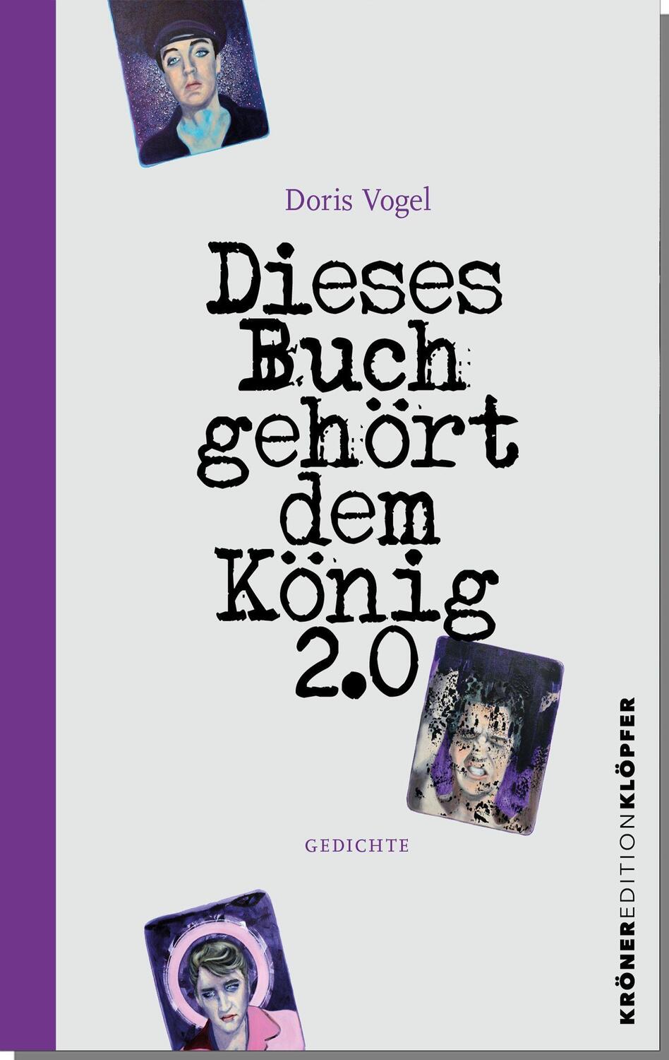 Cover: 9783520761033 | Dieses Buch gehört dem König 2.0 | Gedichte | Doris Vogel | Buch