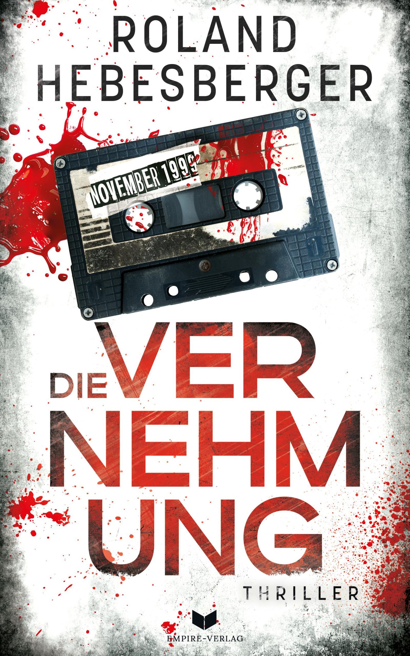 Cover: 9783989427785 | Die Vernehmung | Roland Hebesberger | Taschenbuch | 278 S. | Deutsch