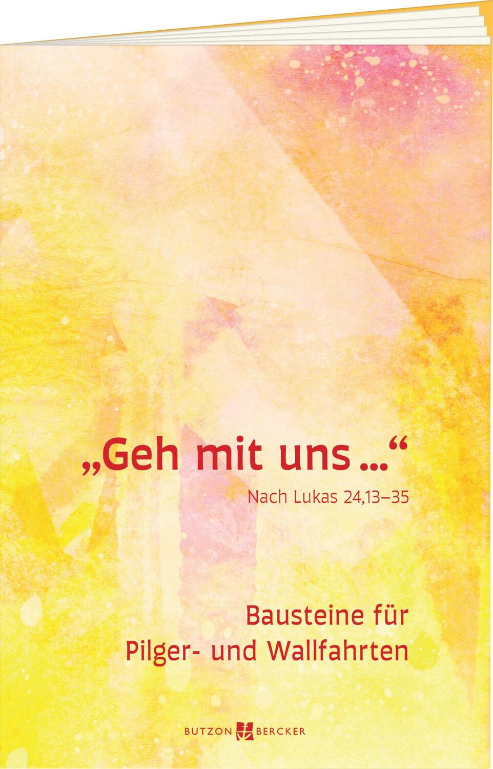 Cover: 9783766636799 | Geh mit uns... | Bausteine für Pilger- und Wallfahrten | Broschüre