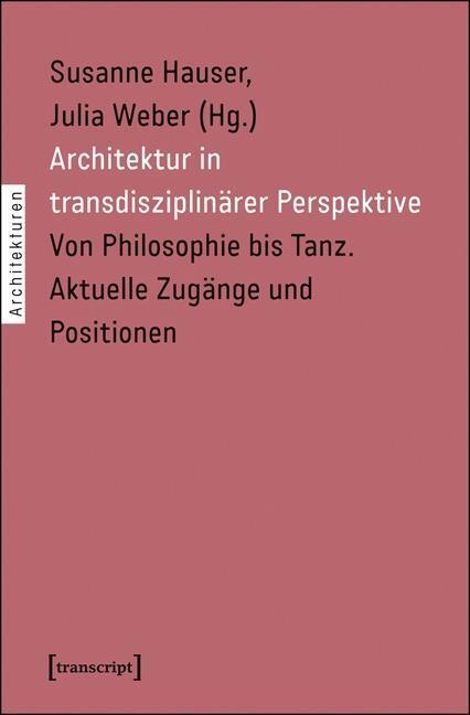 Cover: 9783837626759 | Architektur in transdisziplinärer Perspektive | Taschenbuch | 402 S.