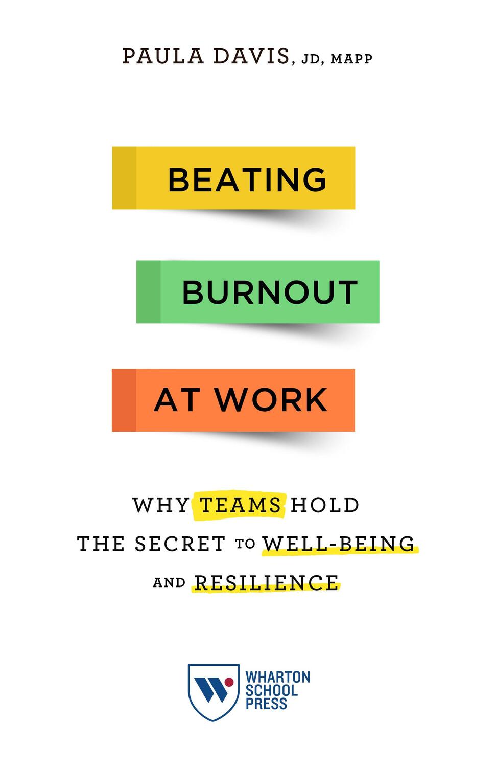 Cover: 9781613631126 | Beating Burnout at Work: Why Teams Hold the Secret to Well-Being...