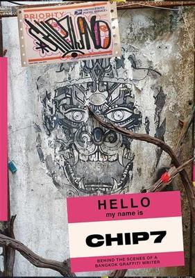 Cover: 9781739750916 | Chip7land | Behind the Scenes of a Bangkok Graffiti Writer | Chip7