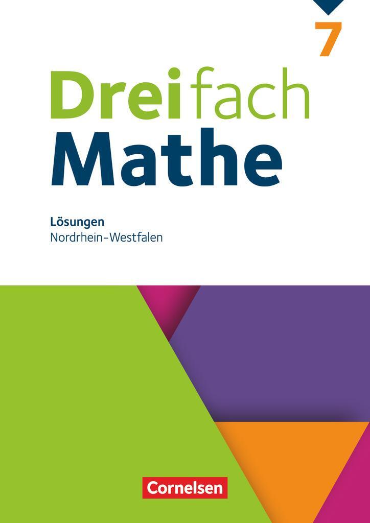 Cover: 9783060437580 | Dreifach Mathe 7. Schuljahr. Nordrhein-Westfalen - Lösungen zum...