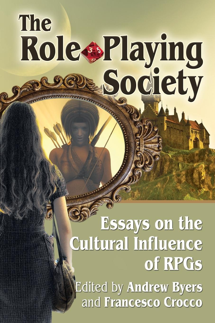 Cover: 9780786498833 | Role-Playing Society | Essays on the Cultural Influence of Rpgs | Buch