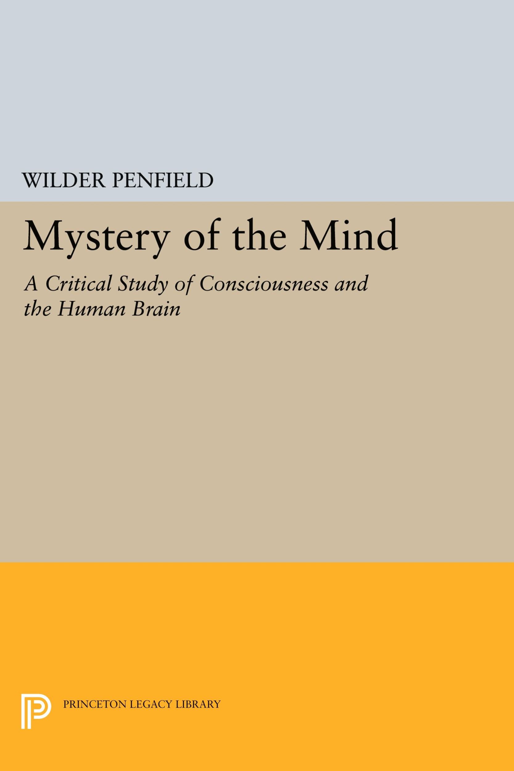 Cover: 9780691614786 | The Mystery of the Mind | Wilder Penfield | Taschenbuch | Englisch