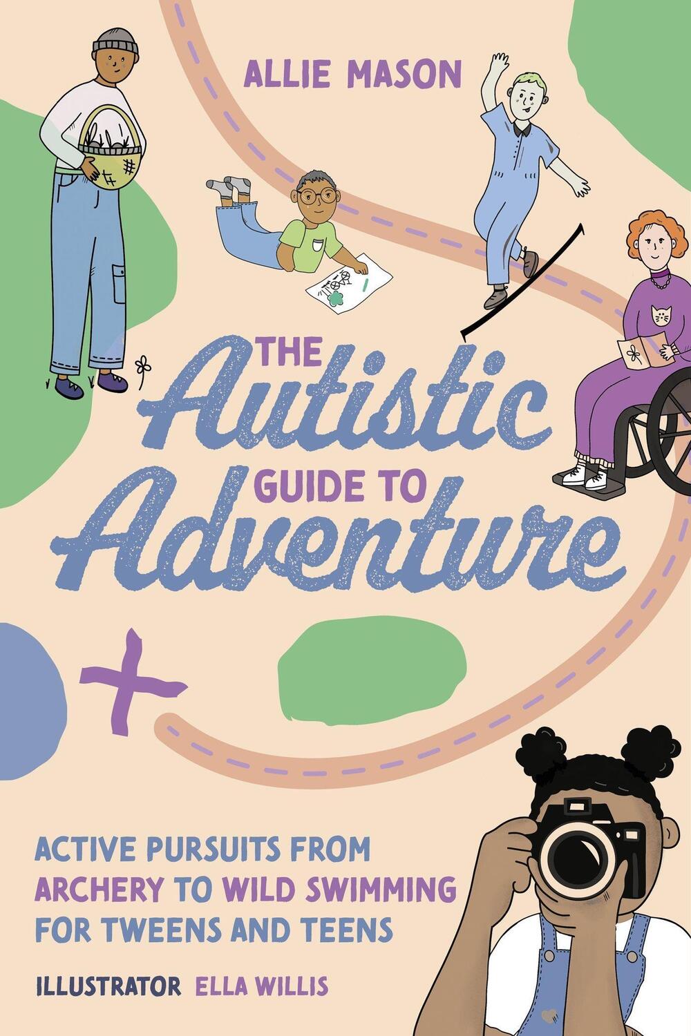Cover: 9781839972171 | The Autistic Guide to Adventure | Allie Mason | Taschenbuch | 2023