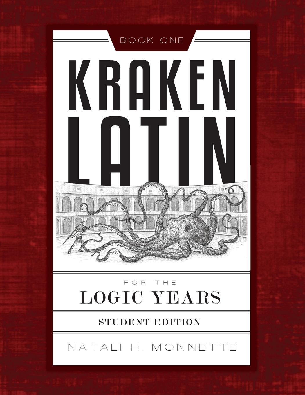 Cover: 9781947644342 | Kraken Latin 1 | Student Edition | Natali H Monnette | Taschenbuch