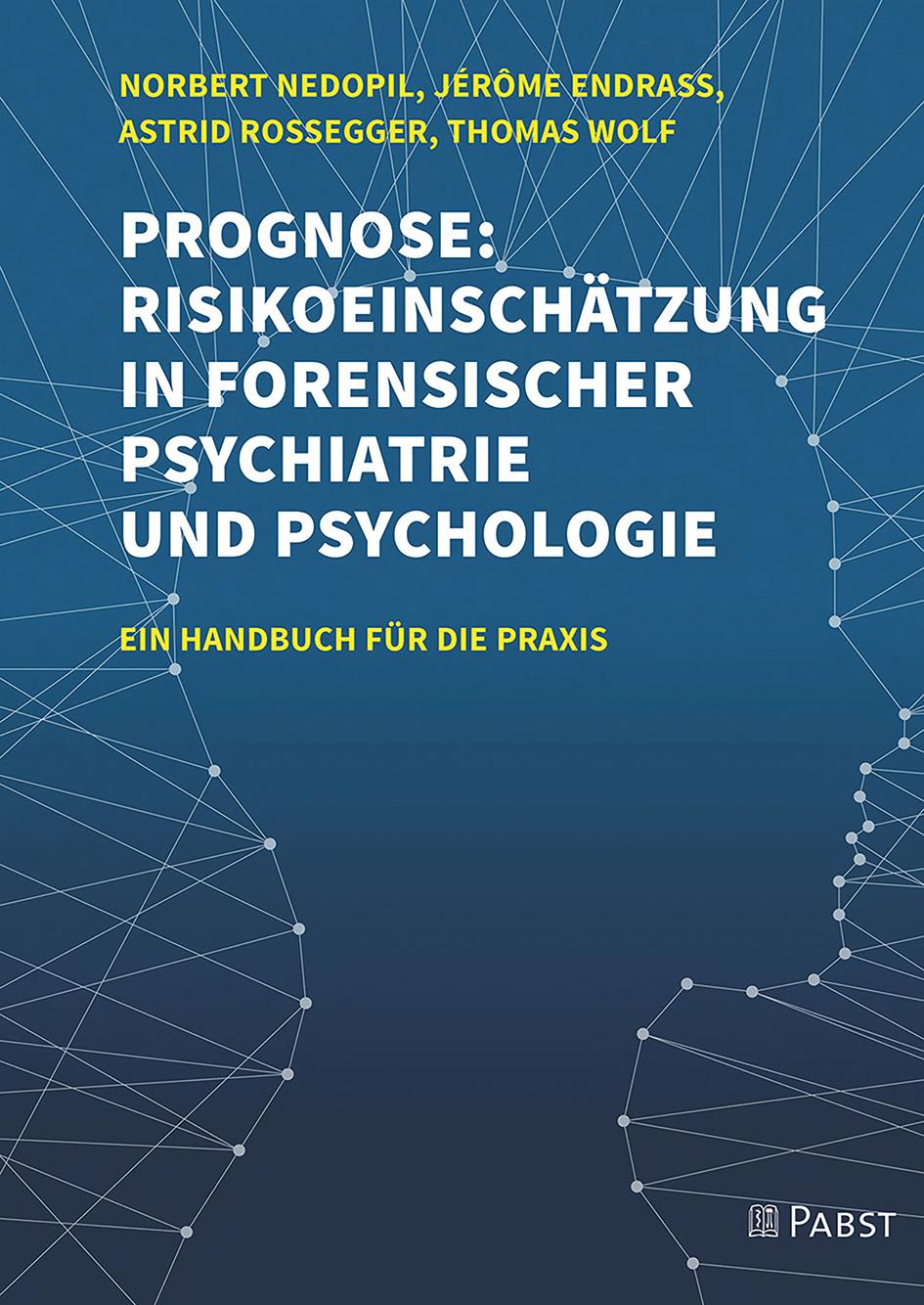 Cover: 9783958535541 | Prognose: Risikoeinschätzung in forensischer Psychiatrie und...