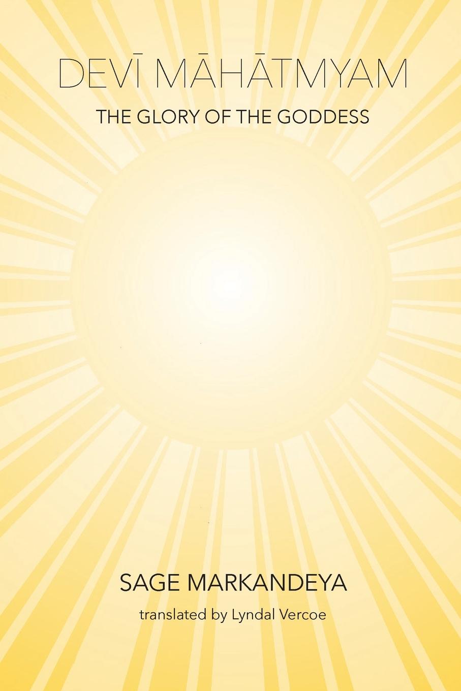 Cover: 9780359980611 | Devi Mahatmyam | The Glory of the Goddess | Lyndal Vercoe (u. a.)