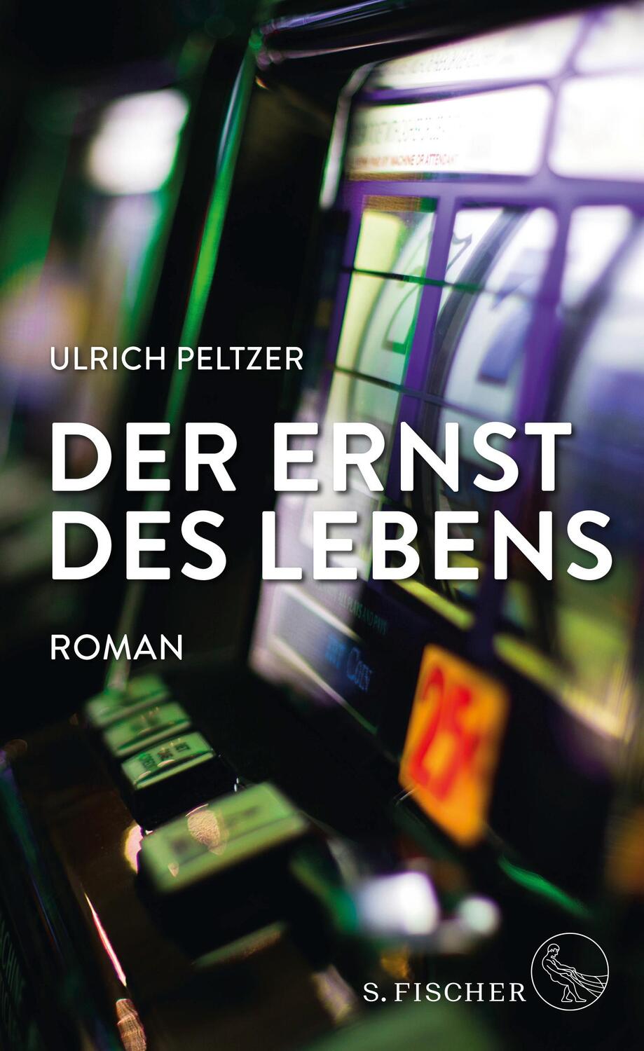 Cover: 9783100024671 | Der Ernst des Lebens | Roman | Ulrich Peltzer | Buch | 304 S. | 2024