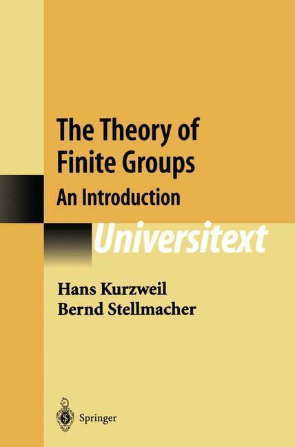 Bild: 9780387405100 | The Theory of Finite Groups | An Introduction | Stellmacher (u. a.)