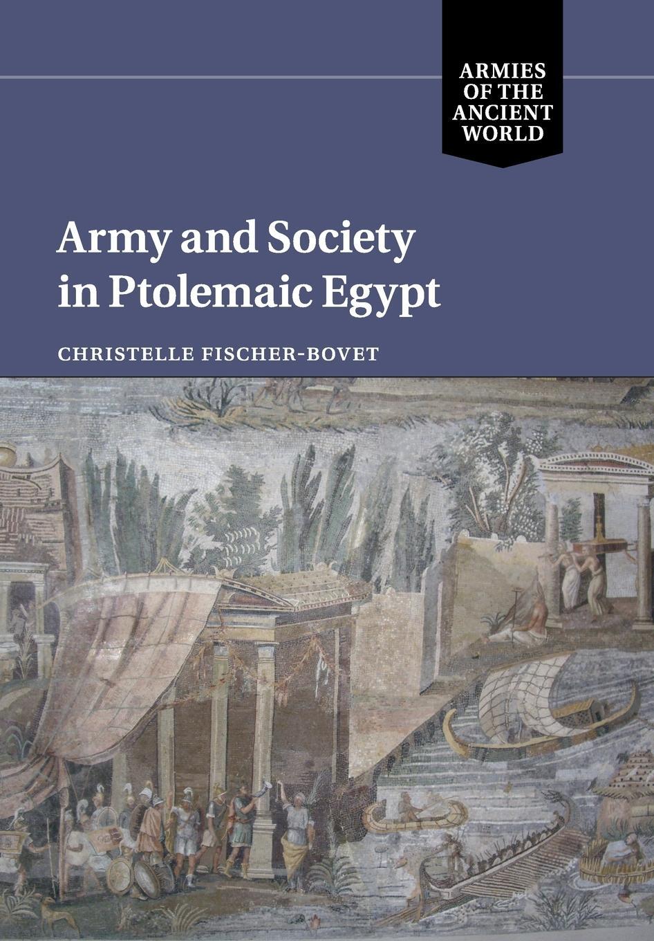 Cover: 9781108707800 | Army and Society in Ptolemaic Egypt | Christelle Fischer-Bovet | Buch