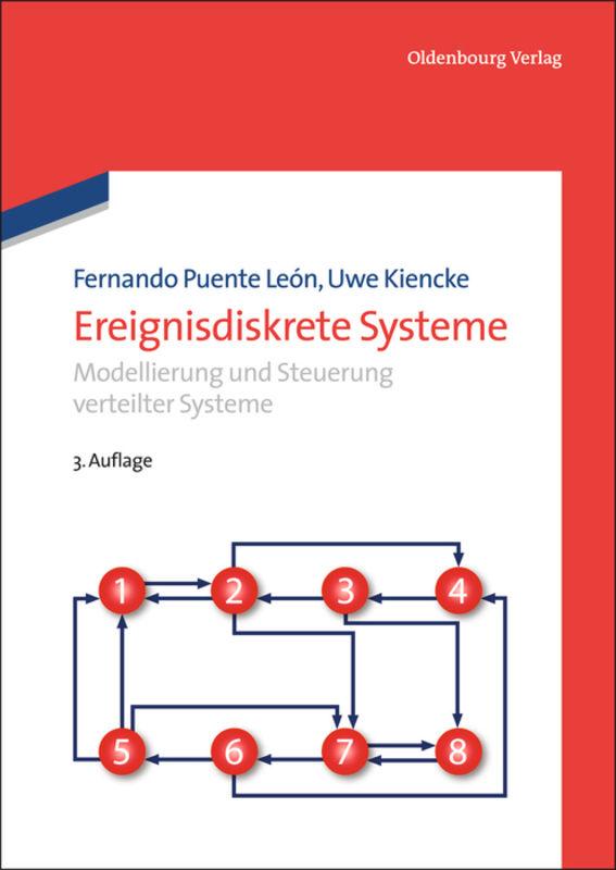 Cover: 9783486735741 | Ereignisdiskrete Systeme | Uwe Kiencke (u. a.) | Buch | XVI | Deutsch