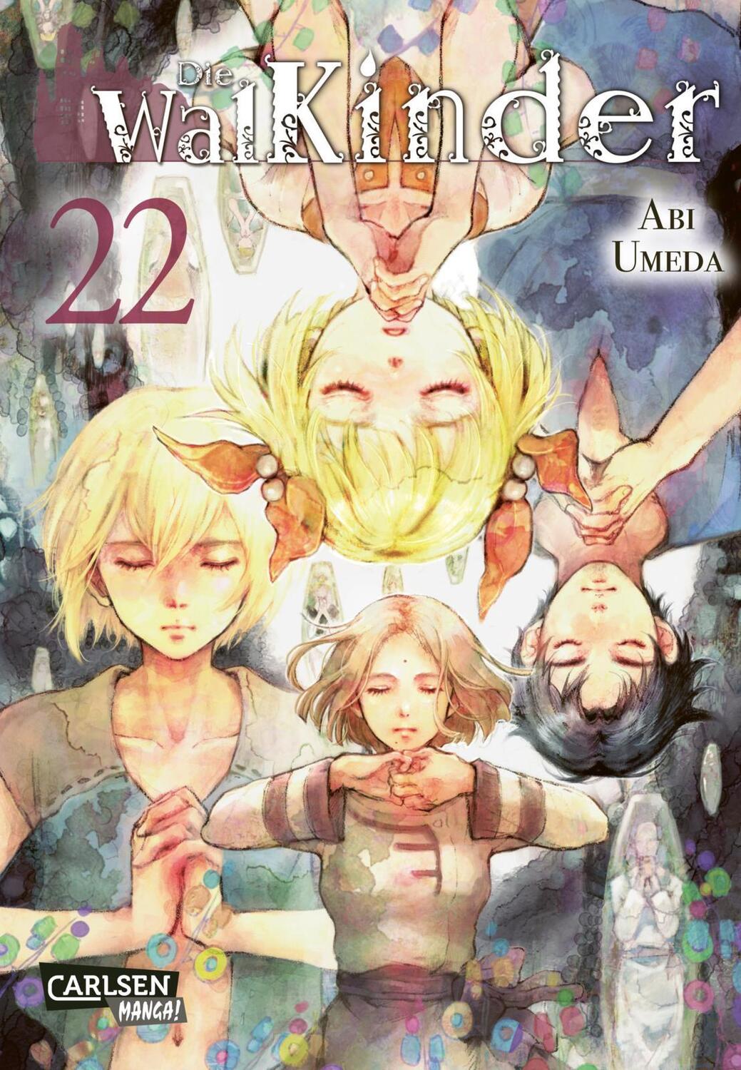 Cover: 9783551742100 | Die Walkinder 22 | Fantasy-Drama vom Feinsten, mit Anime auf Netflix!
