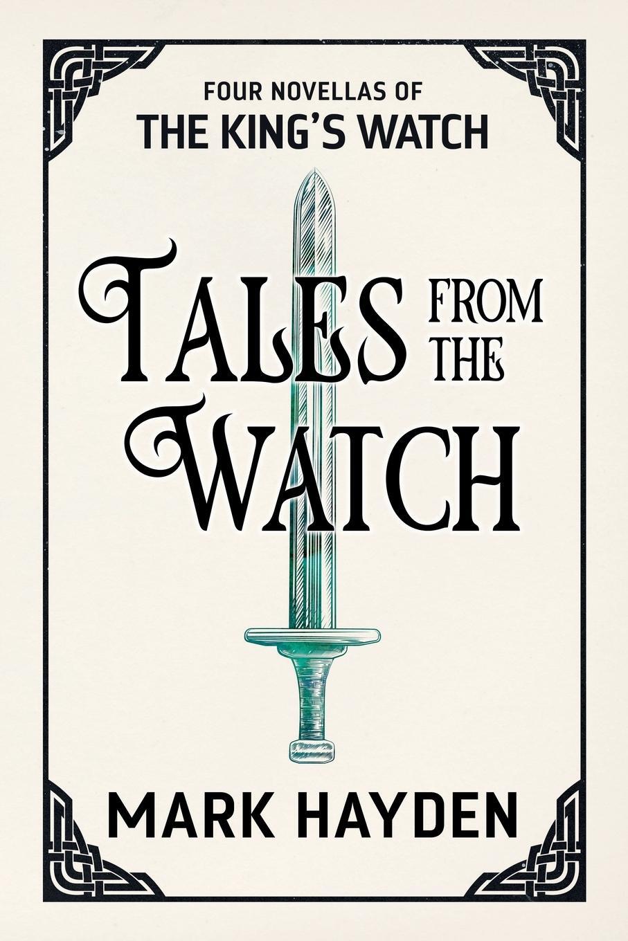 Cover: 9781914145018 | Tales from the Watch | The First Four King's Watch Novellas | Hayden
