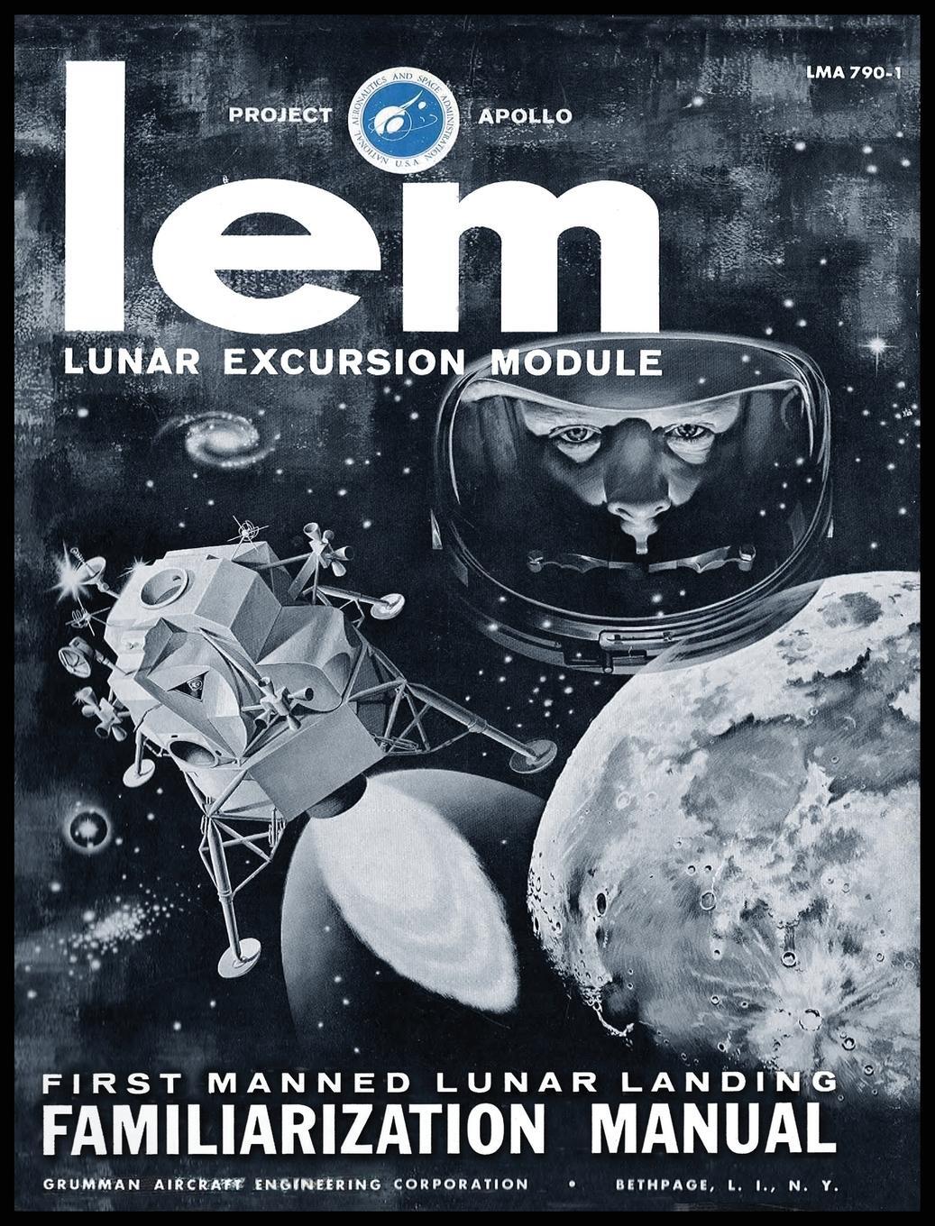 Cover: 9781940453439 | LEM Lunar Excursion Module Familiarization Manual | Co. | Buch | 2011