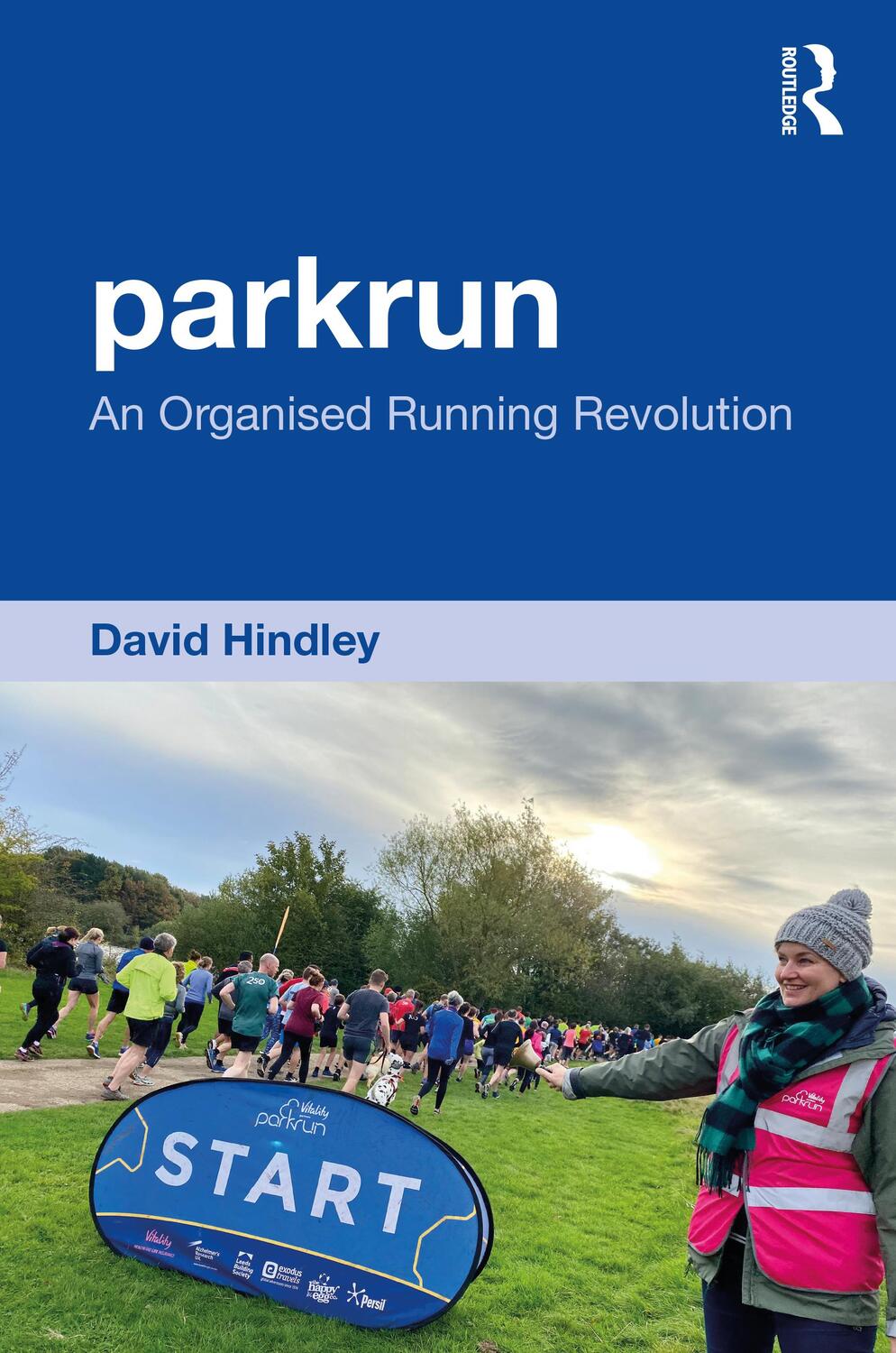 Cover: 9780367640613 | parkrun | An Organised Running Revolution | David Hindley | Buch