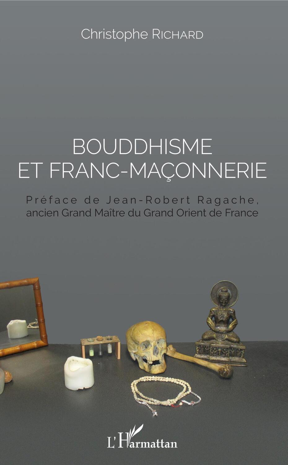 Cover: 9782343145228 | Bouddhisme et franc-maçonnerie | Christophe Richard | Taschenbuch