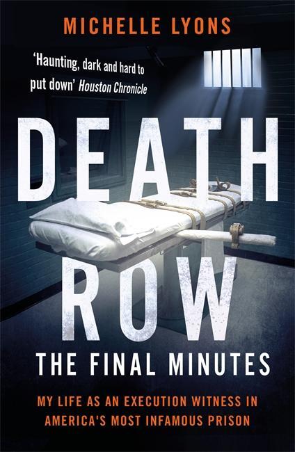 Cover: 9781788701495 | Death Row: The Final Minutes | Michelle Lyons | Taschenbuch | Englisch