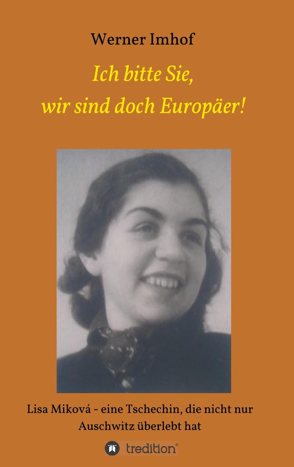 Cover: 9783746969138 | Ich bitte Sie, wir sind doch Europäer! | Werner Imhof | Taschenbuch