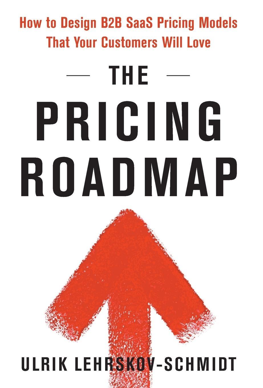 Cover: 9781544536309 | The Pricing Roadmap | Ulrik Lehrskov-Schmidt | Buch | Englisch | 2023