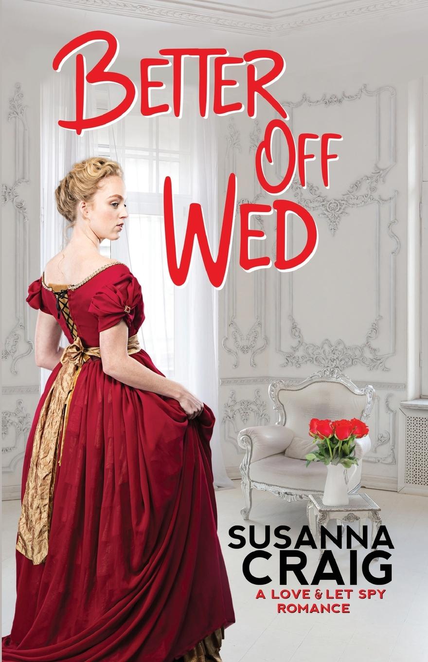 Cover: 9781516110629 | Better Off Wed | Susanna Craig | Taschenbuch | Englisch | 2021