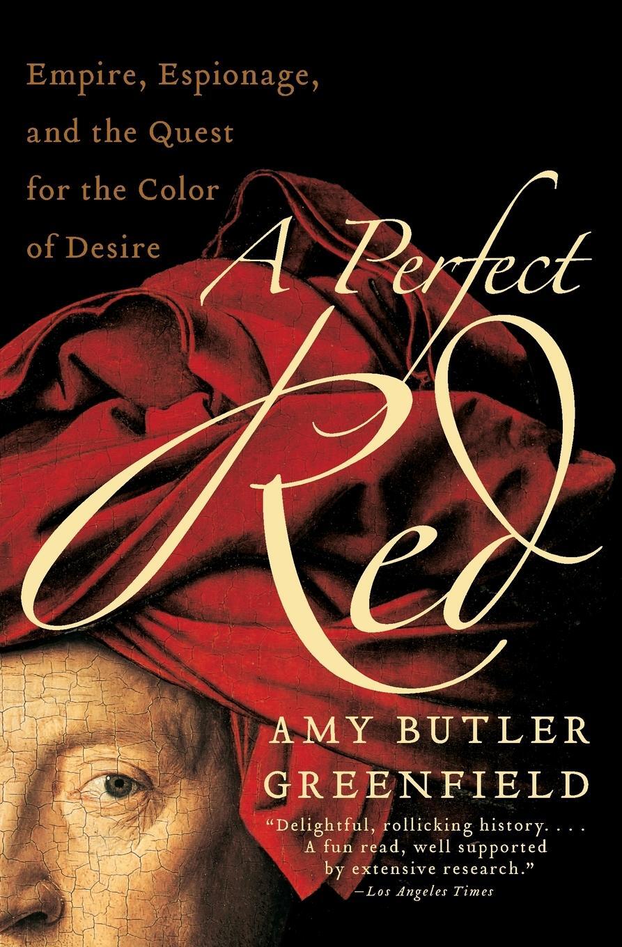 Cover: 9780060522766 | A Perfect Red | Amy Butler Greenfield | Taschenbuch | Paperback | 2020