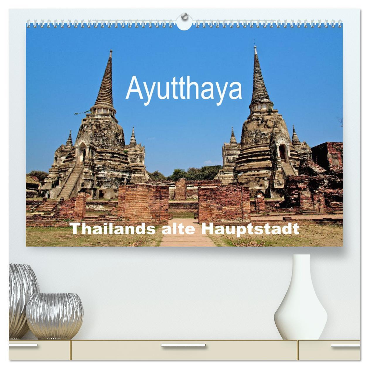 Cover: 9783435595280 | Ayutthaya - Thailands alte Hauptstadt (hochwertiger Premium...