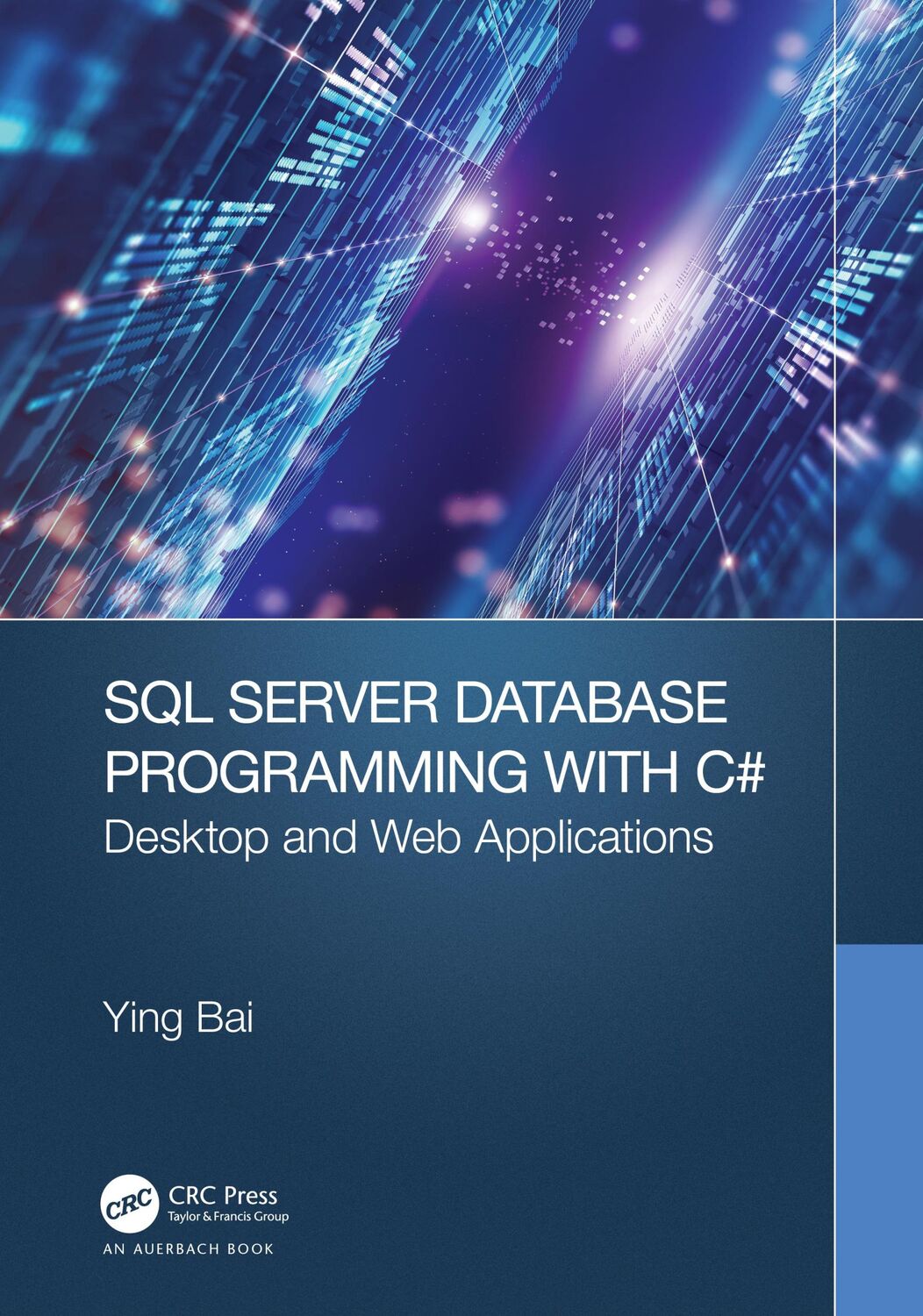 Cover: 9781032334776 | SQL Server Database Programming with C | Desktop and Web Applications