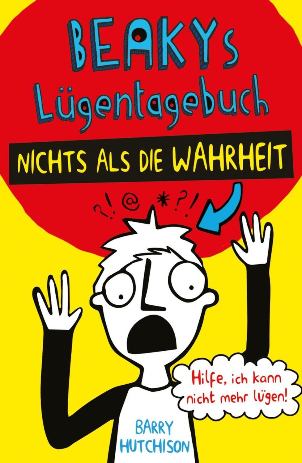 Cover: 9783961857517 | Beakys Lügentagebuch | Barry Hutchison | Buch | Deutsch | 2017