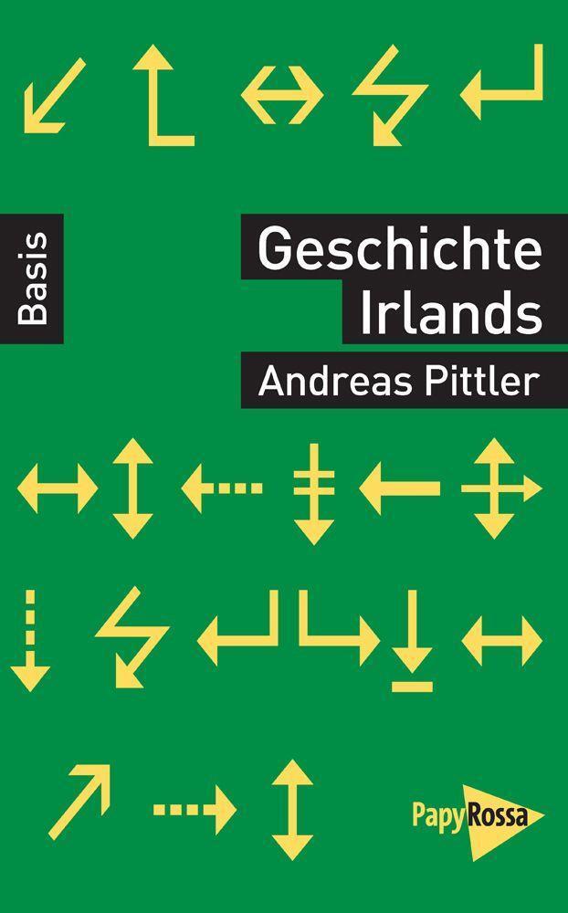 Cover: 9783894387990 | Geschichte Irlands | Andreas Pittler | Taschenbuch | Deutsch | 2022