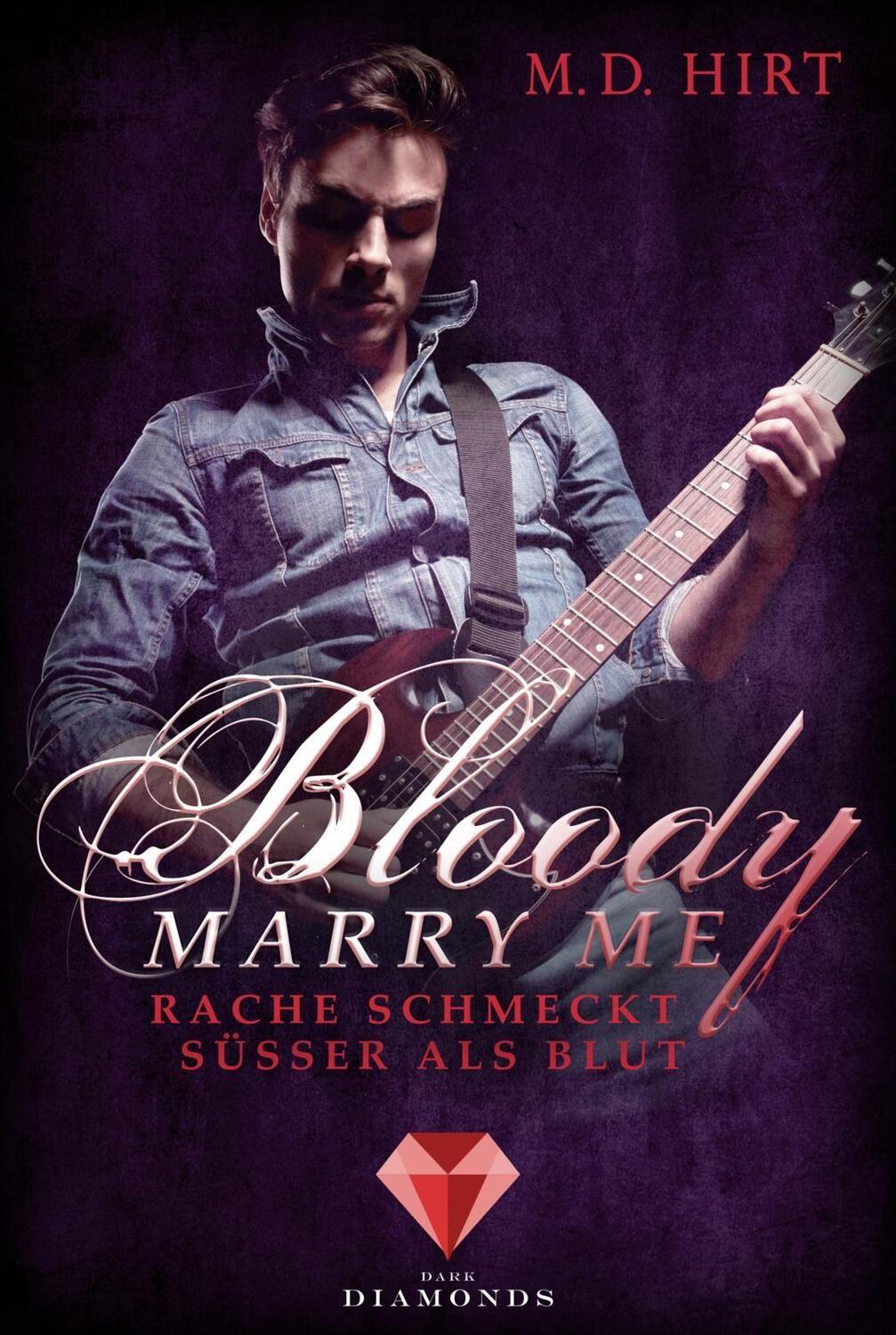 Cover: 9783551301406 | Bloody Marry Me 2: Rache schmeckt süßer als Blut | Vampir-Liebesroman
